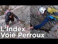 Voie Brunat Perroux Index de la Glière Aiguilles Rouges Chamonix Mont-Blanc escalade alpinisme Voie Brunat Perroux Index de la Glière Aiguilles Rouges Chamonix Mont-Blanc escalade alpinisme
