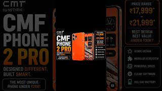 🔥 CMF Phone 2 Pro – The Most Unique Phone Under ₹20K? 🤔 #shorts