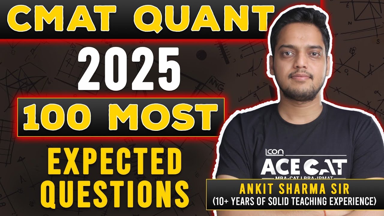 CMAT 2025 Quant Strategy: Solving 100 Most Expected Quant Questions for ...