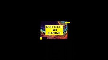 Create Duplicate tab in Google Chrome - #Shortcuts​ with #Shorts