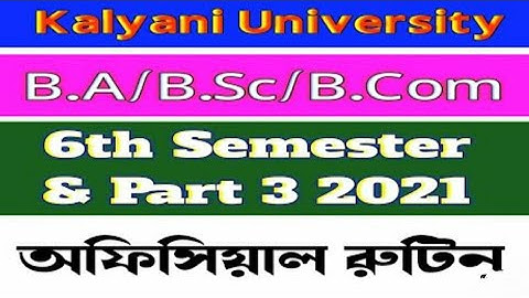 University of Kalyani 6th sem exam routine 2021