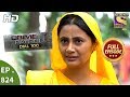 Crime Patrol Dial 100 - Ep 824 - Full Episode - 19th July, 2018