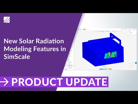 New Solar Radiation Modeling Features in SimScale - YouTube