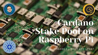 Episode 1 - Setup the PI - Raspberry PI Cardano Stake Pool Tutorial