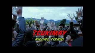 tcukimay - anjing tirani