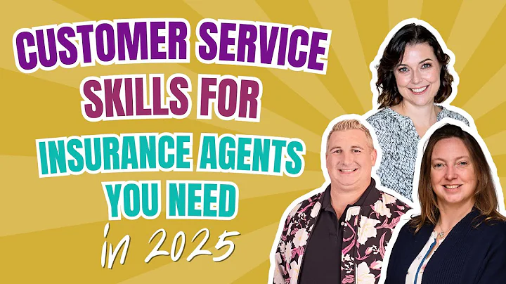 Customer Service Skills for Insurance Agents You Need in 2025