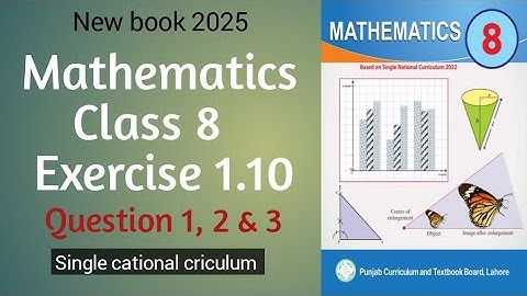 Class 8 Math New Book Unit 1 Exercise 1.10 Question no.1, 2, 3 || Math Class 8 new book 2025 (SNC)