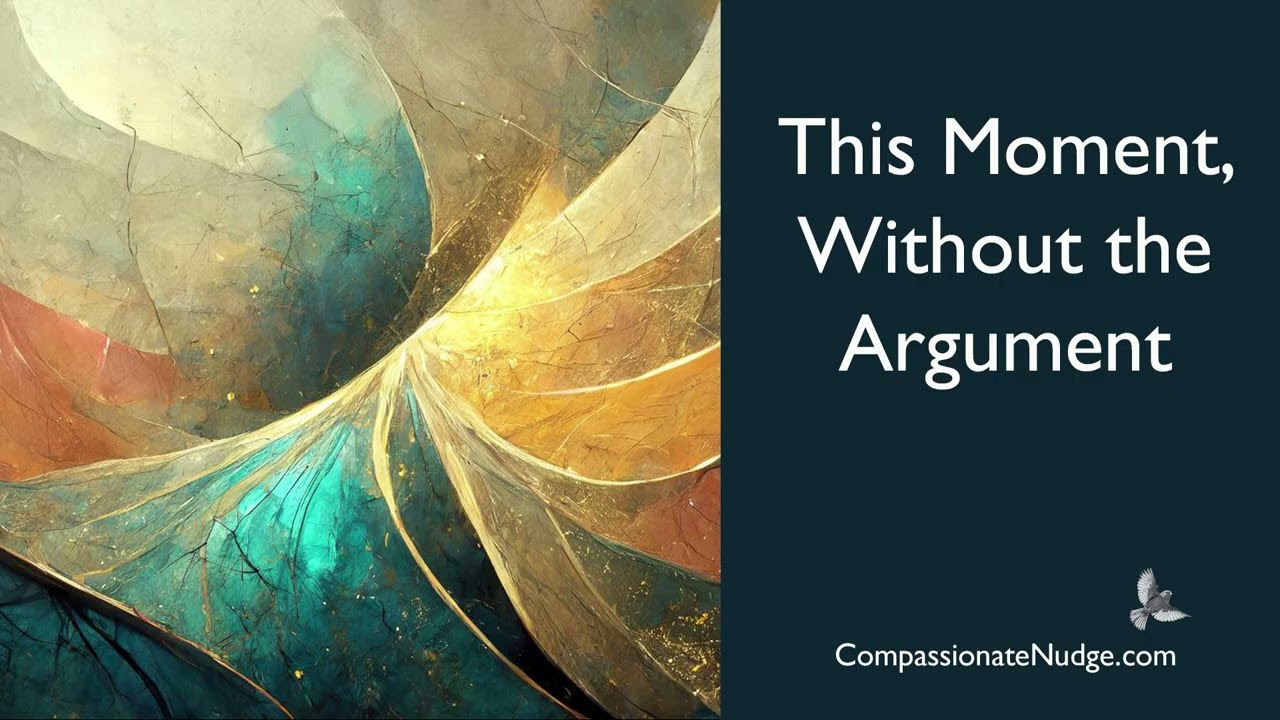 This Moment, Without the Argument