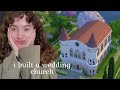I built a wedding church in the Sims 4 !