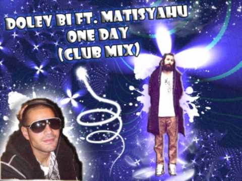 Matisyahu - One Day (Itamar Biton Remix)