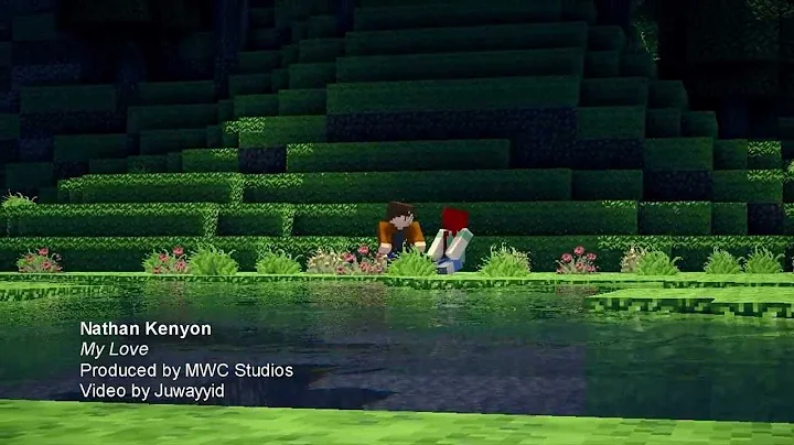 Nathan Kenyon's "My Love"  A Minecraft Music Video!