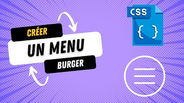 Responsive CSS : Créer un menu burger