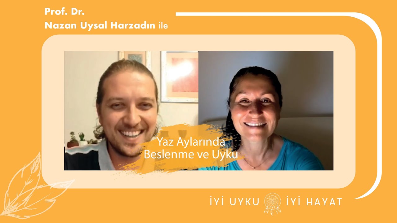 Prof. Dr. Nazan Uysal Harzadin ile Fonksiyonel Beslenme ve Uyku