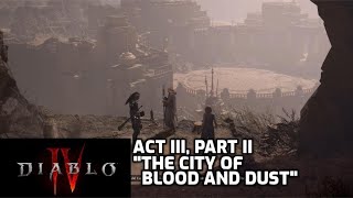 Diablo 4 - Main Story - Act III, Part II - 