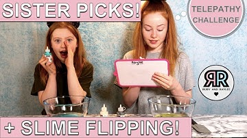 SISTER PICKS MY SLIME INGREDIENTS TELEPATHY CHALLENGE | HOW TO SLIME FLIP! |  RUBY AND RAYLEE