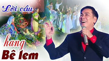 Lời Cầu Hang Bê Lem - Lm Giuse Lê Ngọc Đa