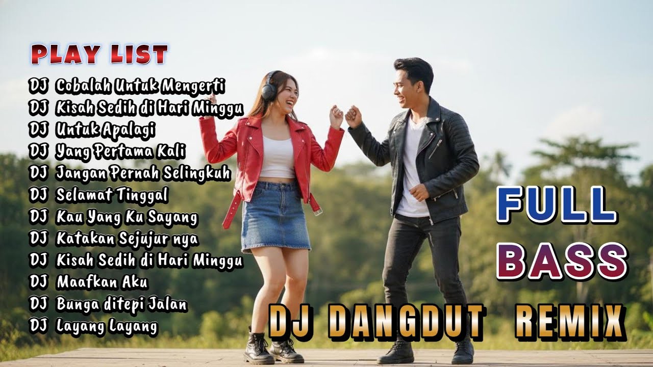 DJ REMIX TERBARU FULL BASS 🎧DJ COBALAH UNTUK MENGERTI 💓 VIRAL TIKTOK