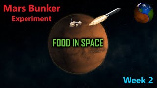 Mars Bunker: Space Food