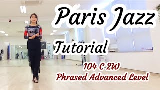 (Tutorial) Paris Jazz Linedance (Phrased Advanced)