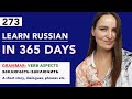 🇷🇺DAY #273 OUT OF 365 ✅ | LEARN RUSSIAN IN 1 YEAR