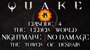 [Point Man] Quake NO DAMAGE | ALL SECRETS #E4M2 - The Tower of Despair