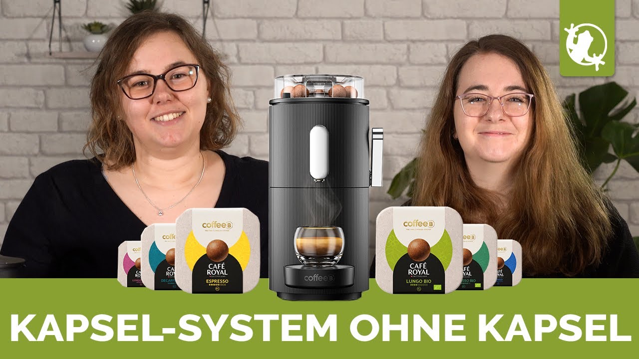 CoffeeB von Café Royal – Kapsel-Revolution ohne Kapsel? System ...