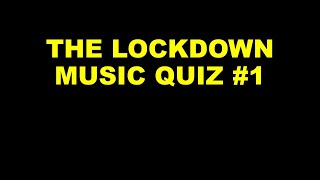 Lockdown (Virtual) Pub Music Quiz #1