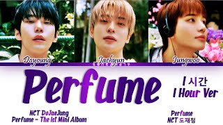 [1시간/HOUR] NCT DOJAEJUNG (엔시티 도재정) - PERFUME (퍼퓸) Lyrics/가사 [Han|Rom|Eng]