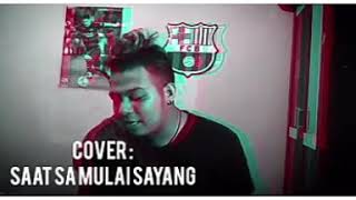 Saat sa mulai sayang cover Mario g klau