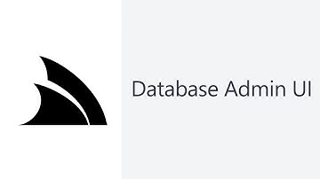 Using Database Admin UI to browse your App