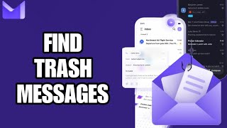How To Find Trash Messages On Proton Mail App | Step By Step
