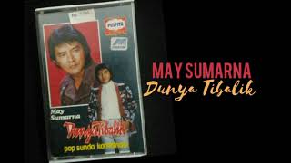 May Sumarna - Dunya Tibalik