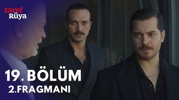 Eşref Rüya 19.Bölüm 2.Fragmanı
