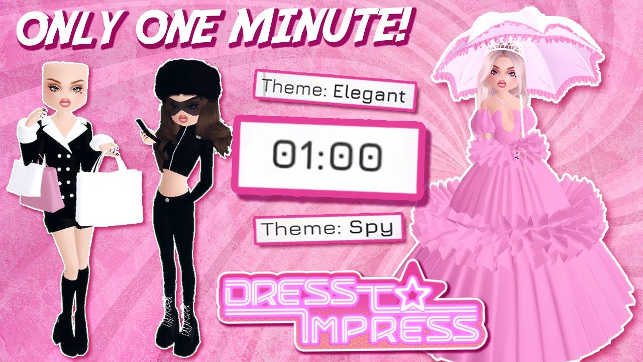 Dress to Impress, but I only have ONE minute to dress up!