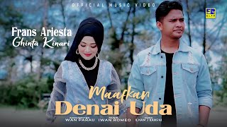 Lagu Minang Terbaru 2022 - Frans Ariesta ft Ghinta Kinari - Maafkan Denai Uda