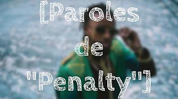 Lefa - Penalty (Paroles, Lyrics)