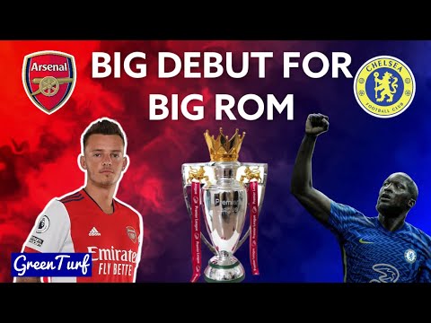 LUKAKU TO SMASH ARSENAL? KANTE, PULISIC, ZIYECH OUT? ARSENAL VS CHELSEA PREVIEW