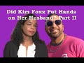 Kim Foxx Update...The Police Report  #BelieveAllMen 🤷🏾‍♀️