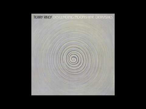 Terry Riley - Descending Moonshine Dervishes (1982) [Full Album]