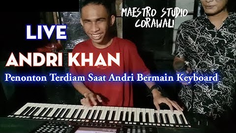 andri khan ~ pemain keybord berskill luar biasa