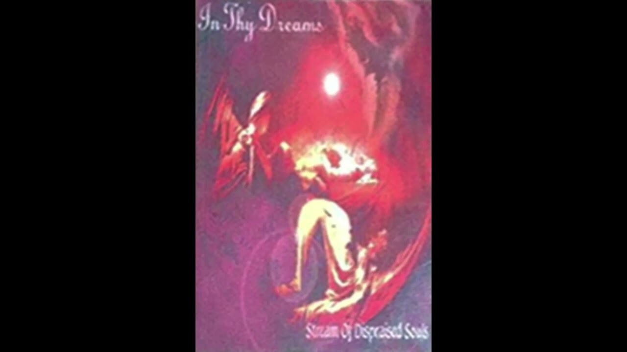 In thy dreams/ stream of dispraised soul｜洋楽 In thy dreams