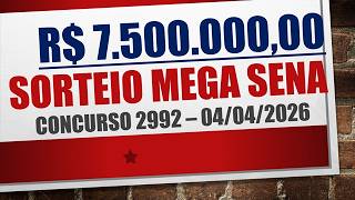 Resultado Mega Sena 04042026 Concurso 2992 Números Sorteados