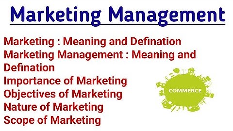 Marketing Management | What is Marketing in Marketing Management Class 12 mba bba bcom mcom
