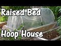 How to Make a Hoop House for a Raised Bed