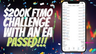 I PASSED A $200K FTMO CHALLENGE WITH A FOREX ROBOT!!