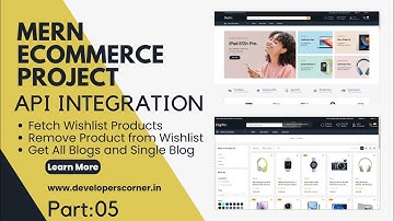 #05 MERN Ecommerce Project : How to fetch and remove products from Wishlist, Blogs Api Integration