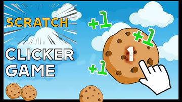 How to make a Cookie Clicker Game in Scratch! [Part 1]