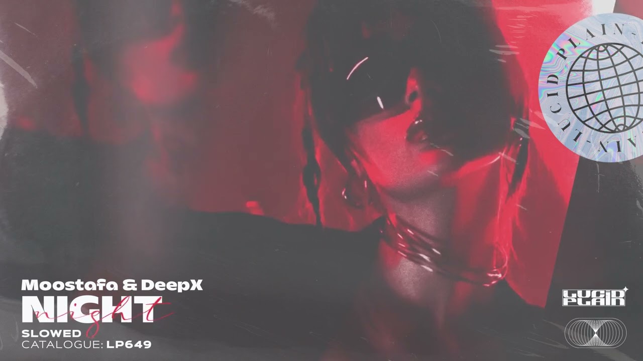 YouTube에서 Moostafa & DeepX - Night (Slowed) 보기 YouTube에서 Moostafa & DeepX - Night (Slowed) 보기