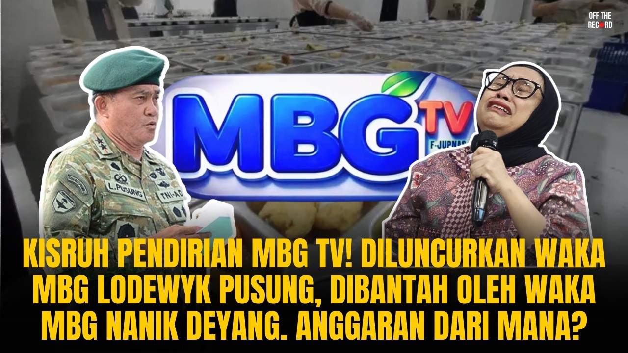 KISRUH PENDIRIAN MBG TV! DILUNCURKAN WAKIL SATU, DIBANTAH WAKIL LAIN. ANGGARAN DARI MANA? | #1169