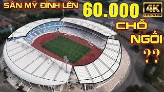 Nâng cấp khán đài C và D sân Mỹ Đình. Tại sao không ? #MyDinh #Stadium #HanoiDep #Thethao #Sport